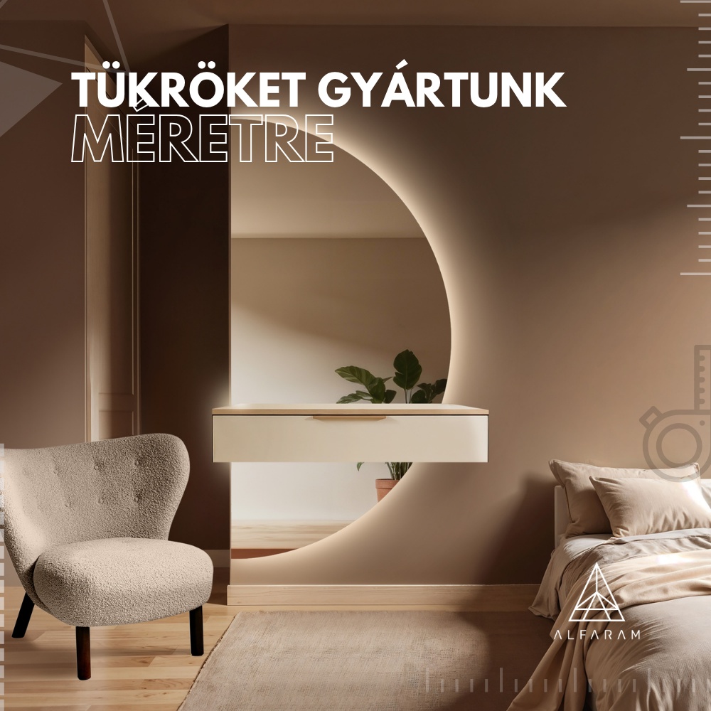 Egyedi méretű tükröket gyártunk